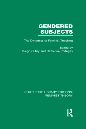 Portuges / Culley |  Gendered Subjects (RLE Feminist Theory) | Buch |  Sack Fachmedien