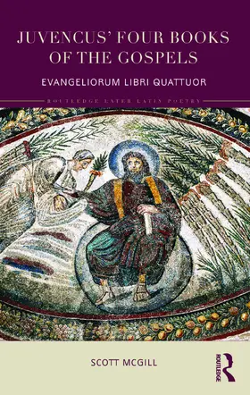 McGill |  Juvencus' Four Books of the Gospels | Buch |  Sack Fachmedien