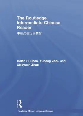 Shen / Yunong / Zhao |  The Routledge Intermediate Chinese Reader | Buch |  Sack Fachmedien