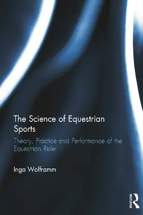 Wolframm |  The Science of Equestrian Sports | Buch |  Sack Fachmedien