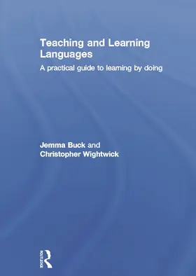 Buck / Wightwick |  Teaching and Learning Languages | Buch |  Sack Fachmedien