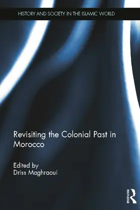 Maghraoui |  Revisiting the Colonial Past in Morocco | Buch |  Sack Fachmedien