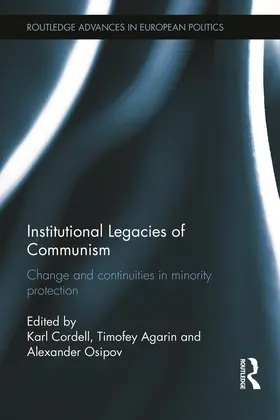 Cordell / Agarin / Osipov |  Institutional Legacies of Communism | Buch |  Sack Fachmedien