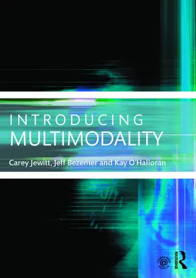 Jewitt / Bezemer / O'Halloran |  Introducing Multimodality | Buch |  Sack Fachmedien
