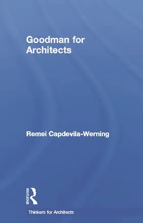 Capdevila-Werning |  Goodman for Architects | Buch |  Sack Fachmedien