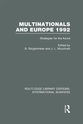Burgenmeier / Mucchielli |  Multinationals and Europe 1992 (RLE International Business) | Buch |  Sack Fachmedien