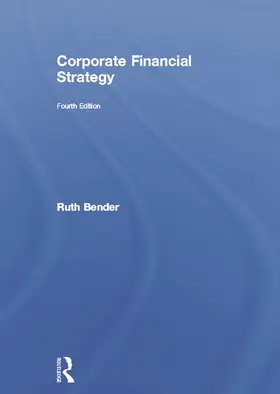 Bender | Corporate Financial Strategy | Buch | 978-0-415-64039-8 | www2.sack.de