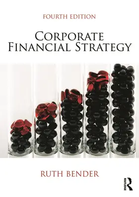 Bender | Corporate Financial Strategy | Buch | 978-0-415-64041-1 | www2.sack.de