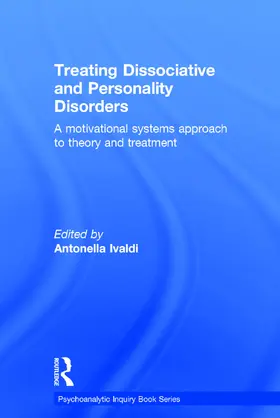 Ivaldi | Treating Dissociative and Personality Disorders | Buch | 978-0-415-64137-1 | www2.sack.de