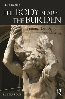 Scaer |  The Body Bears the Burden | Buch |  Sack Fachmedien