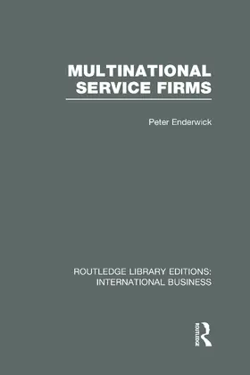 Enderwick |  Multinational Service Firms (RLE International Business) | Buch |  Sack Fachmedien