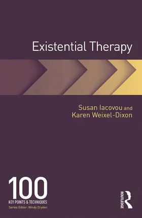 Iacovou / Weixel-Dixon |  Existential Therapy | Buch |  Sack Fachmedien
