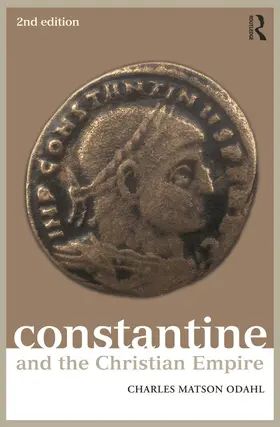 Odahl |  Constantine and the Christian Empire | Buch |  Sack Fachmedien