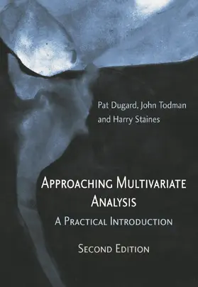 Dugard / Todman / Staines |  Approaching Multivariate Analysis, 2nd Edition | Buch |  Sack Fachmedien
