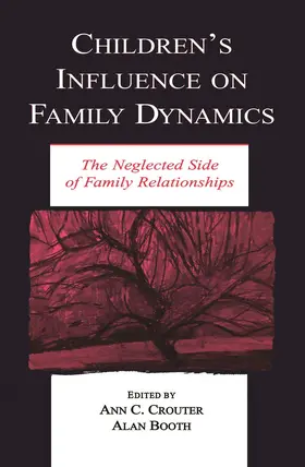 Crouter / Booth |  Children's Influence on Family Dynamics | Buch |  Sack Fachmedien