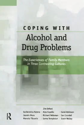 Orford / Natera / Copello | Coping with Alcohol and Drug Problems | Buch | 978-0-415-64703-8 | sack.de