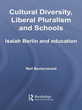 Burtonwood |  Cultural Diversity, Liberal Pluralism and Schools | Buch |  Sack Fachmedien