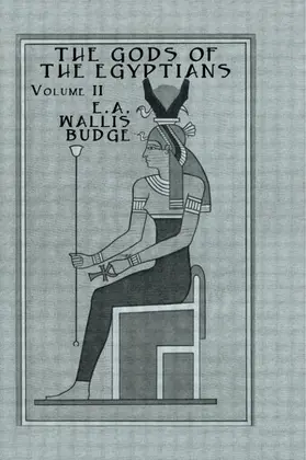 Budge |  Gods Of The Egyptians - 2 Vols | Buch |  Sack Fachmedien