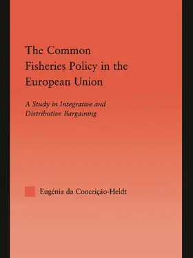 da Condeição-Heldt |  The Common Fisheries Policy in the European Union | Buch |  Sack Fachmedien