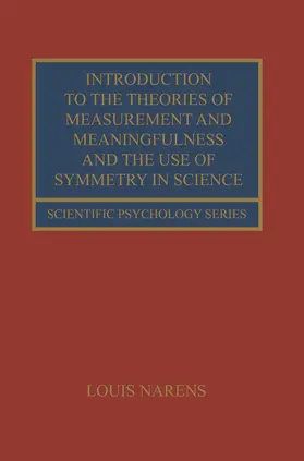 Narens |  Introduction to the Theories of Measurement and Meaningfulness and the Use of Symmetry in Science | Buch |  Sack Fachmedien