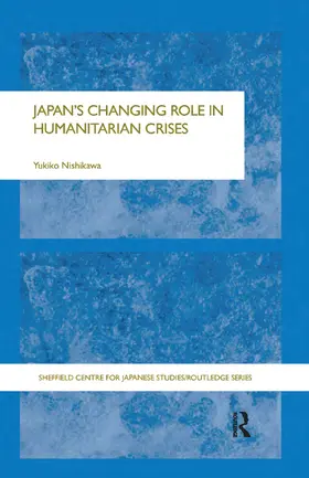 Nishikawa |  Japan's Changing Role in Humanitarian Crises | Buch |  Sack Fachmedien