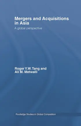 Tang / Metwalli |  Mergers and Acquisitions in Asia | Buch |  Sack Fachmedien