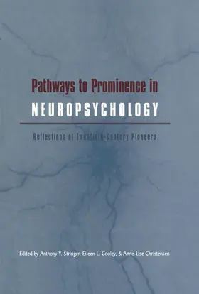 Stringer / Cooley / Christensen |  Pathways to Prominence in Neuropsychology | Buch |  Sack Fachmedien