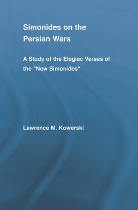 Kowerski |  Simonides on the Persian Wars | Buch |  Sack Fachmedien
