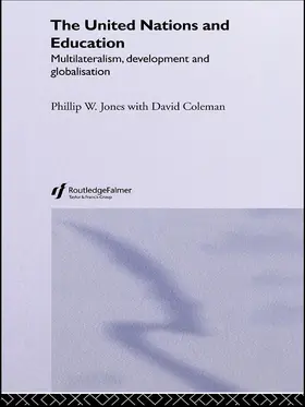 Coleman / Jones | The United Nations and Education | Buch | 978-0-415-65301-5 | sack.de