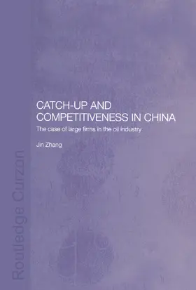 Zhang | Catch-Up and Competitiveness in China | Buch | 978-0-415-65373-2 | sack.de