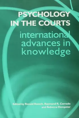 Corrado / Dempster / Roesch | Psychology in the Courts | Buch | 978-0-415-65400-5 | sack.de