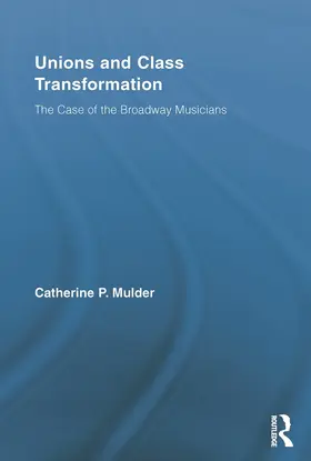 Mulder |  Unions and Class Transformation | Buch |  Sack Fachmedien