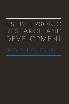 Houchin / Houchin II |  US Hypersonic Research and Development | Buch |  Sack Fachmedien