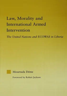 Deme |  Law, Morality, and International Armed Intervention | Buch |  Sack Fachmedien