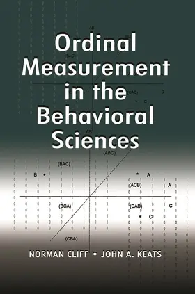 Cliff / Keats | Ordinal Measurement in the Behavioral Sciences | Buch | 978-0-415-65579-8 | www2.sack.de