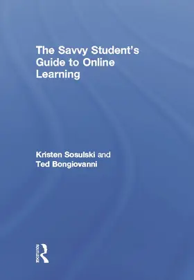 Sosulski / Bongiovanni |  The Savvy Student's Guide to Online Learning | Buch |  Sack Fachmedien