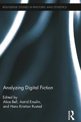 Bell / Ensslin / Rustad |  Analyzing Digital Fiction | Buch |  Sack Fachmedien