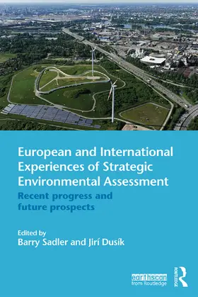 Sadler / Dusík |  European and International Experiences of Strategic Environmental Assessment | Buch |  Sack Fachmedien