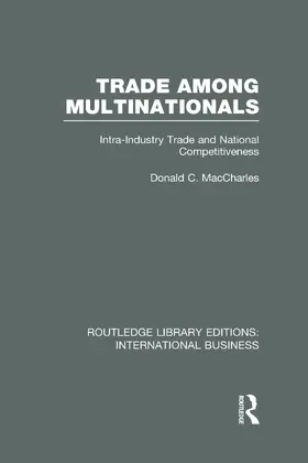 MacCharles |  Trade Among Multinationals (RLE International Business) | Buch |  Sack Fachmedien