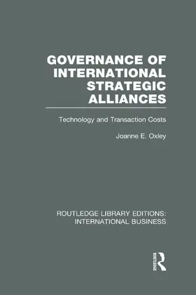 Oxley |  Governance of International Strategic Alliances (RLE International Business) | Buch |  Sack Fachmedien