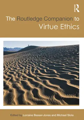 Besser-Jones / Slote |  The Routledge Companion to Virtue Ethics | Buch |  Sack Fachmedien