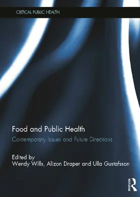 Wills / Draper / Gustafsson |  Food and Public Health | Buch |  Sack Fachmedien