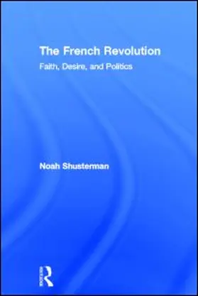 Shusterman |  The French Revolution | Buch |  Sack Fachmedien