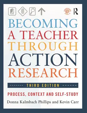 Phillips / Carr |  Becoming a Teacher through Action Research | Buch |  Sack Fachmedien