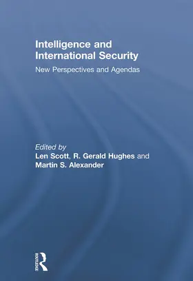 Scott / Hughes / Alexander |  Intelligence and International Security | Buch |  Sack Fachmedien