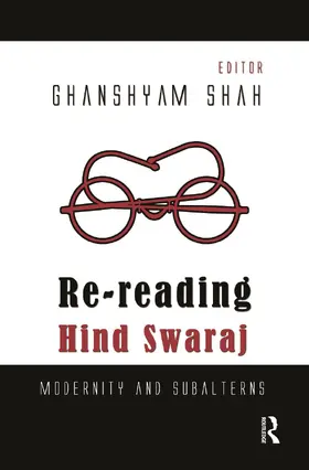 Shah |  Re-reading Hind Swaraj | Buch |  Sack Fachmedien