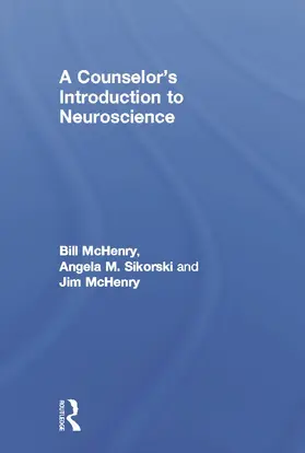 McHenry / Parmentier-Sikorski |  A Counselor's Introduction to Neuroscience | Buch |  Sack Fachmedien