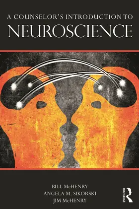 McHenry / Parmentier-Sikorski |  A Counselor's Introduction to Neuroscience | Buch |  Sack Fachmedien