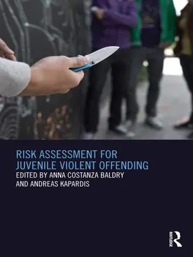 Baldry / Kapardis |  Risk Assessment for Juvenile Violent Offending | Buch |  Sack Fachmedien