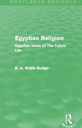Budge |  Egyptian Religion (Routledge Revivals) | Buch |  Sack Fachmedien
